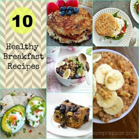 10 Healthy Breakfast Recipes - A Mom's Impression | Recipes, Crafts ...