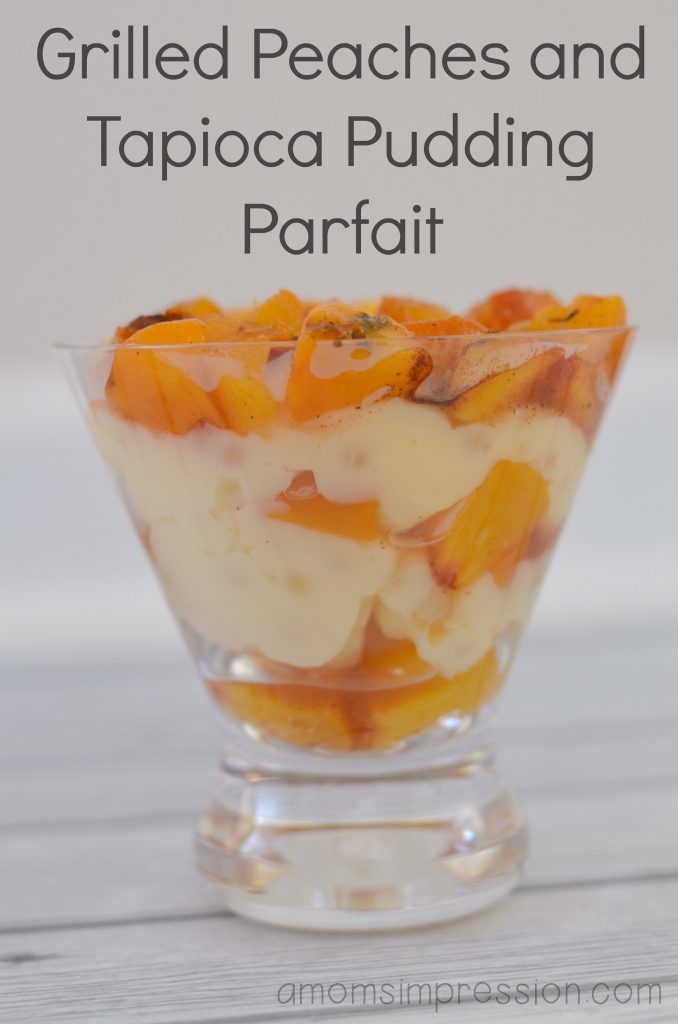 Grilled Peaches Tapioca Pudding Parfait