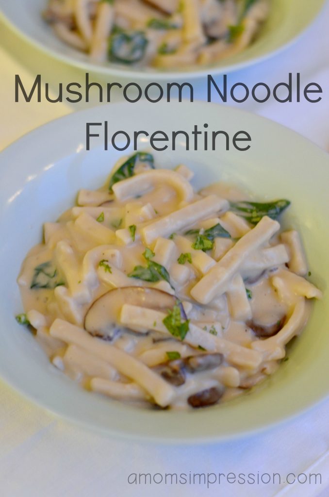 Mushroom Noodle Florentine A Mom's Impression Recipes, Crafts