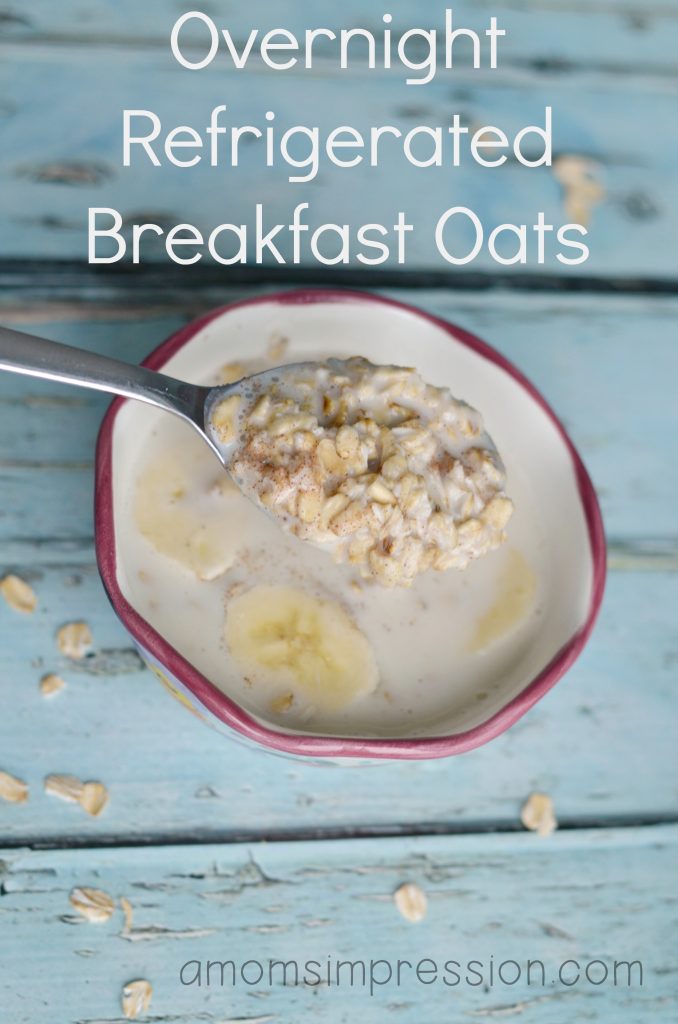 Overnight Refrigerated Breakfast Oats- A Mom's Impression | Resource ...