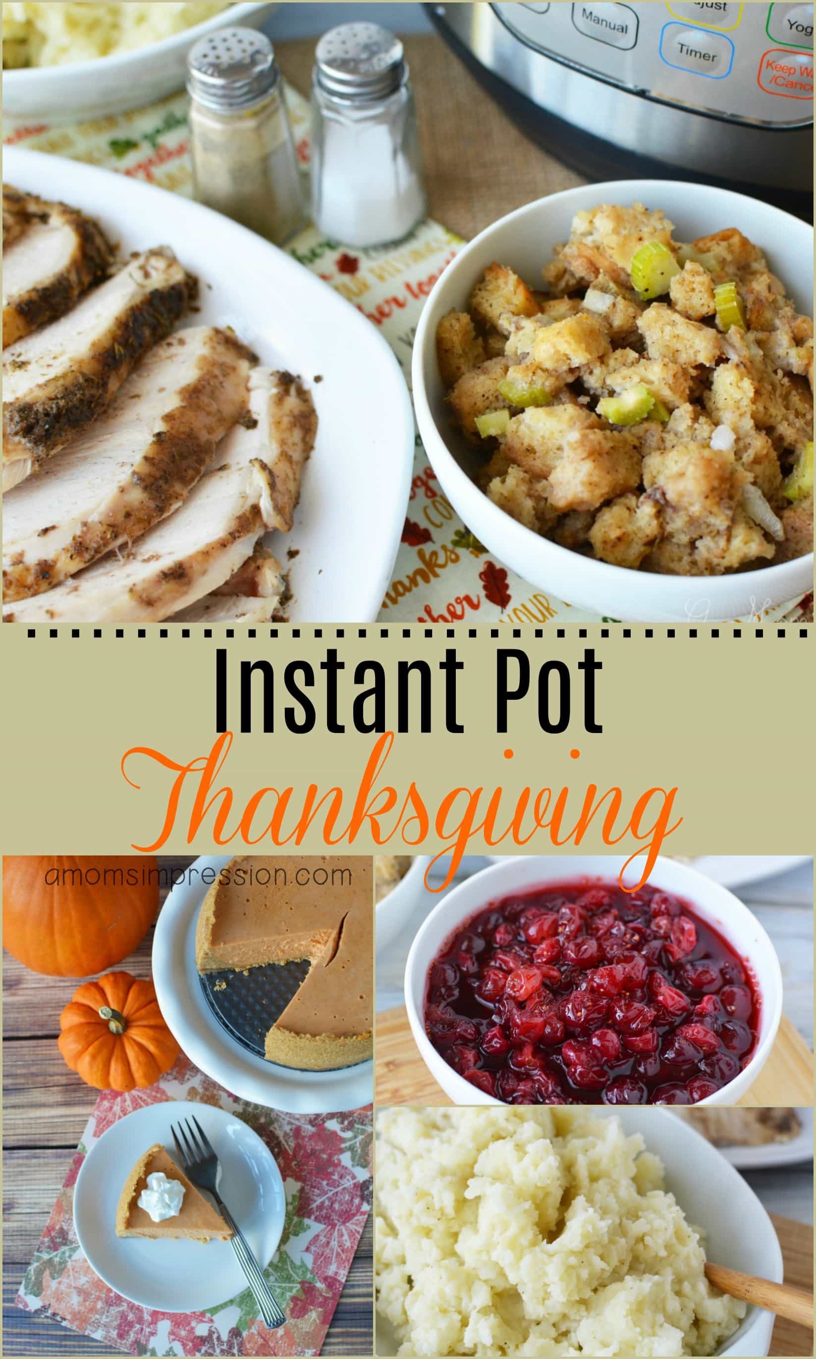 4 Quick and Easy Instant Pot Thanksgiving Recipes