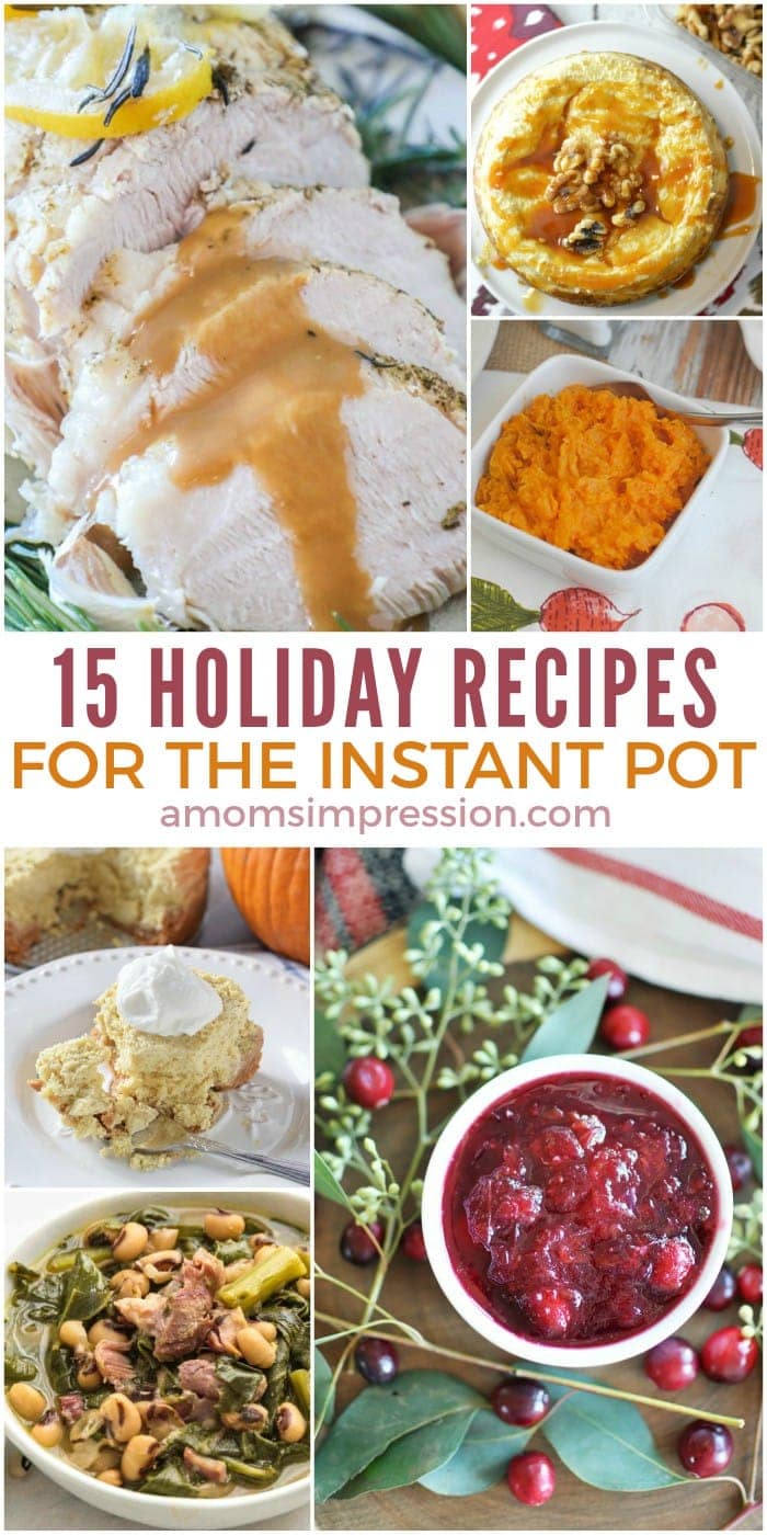 Making holiday meals in your pressure cooker is easy. Check out these simple Instant Pot recipes that can be on your holiday table in minutes. #InstantPot #InstantPotRecipes 