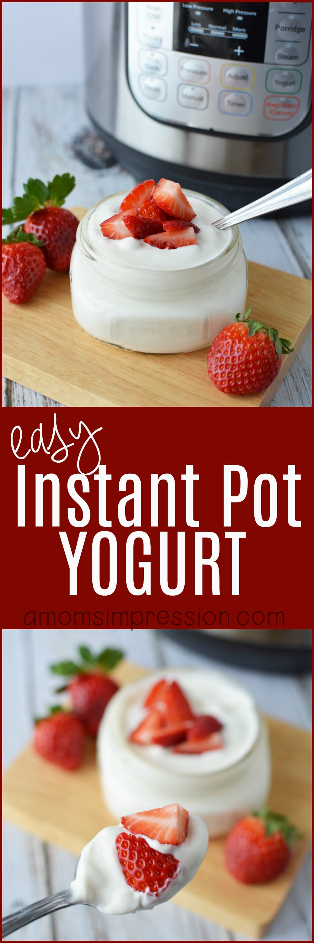 How to Make Homemade Instant Pot Yogurt 