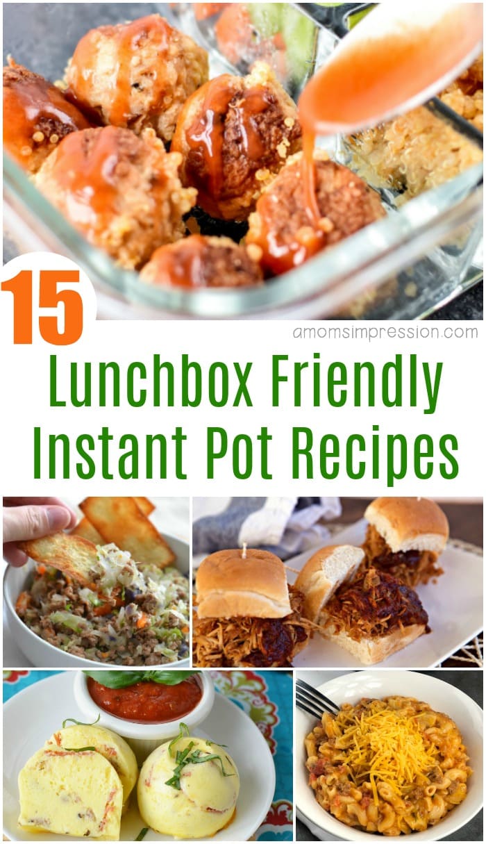 15 Lunchbox Friendly Instant Pot Recipes pin