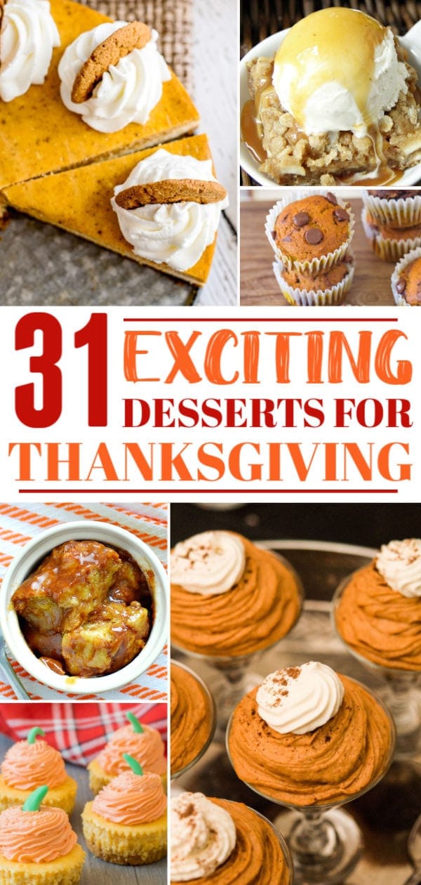 31 Thanksgiving Dessert Recipes To Sweeten Your Holiday Feast - A Mom's ...