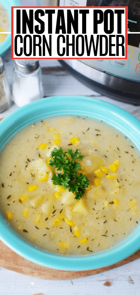 Instant Pot Corn Chowder Pin 1