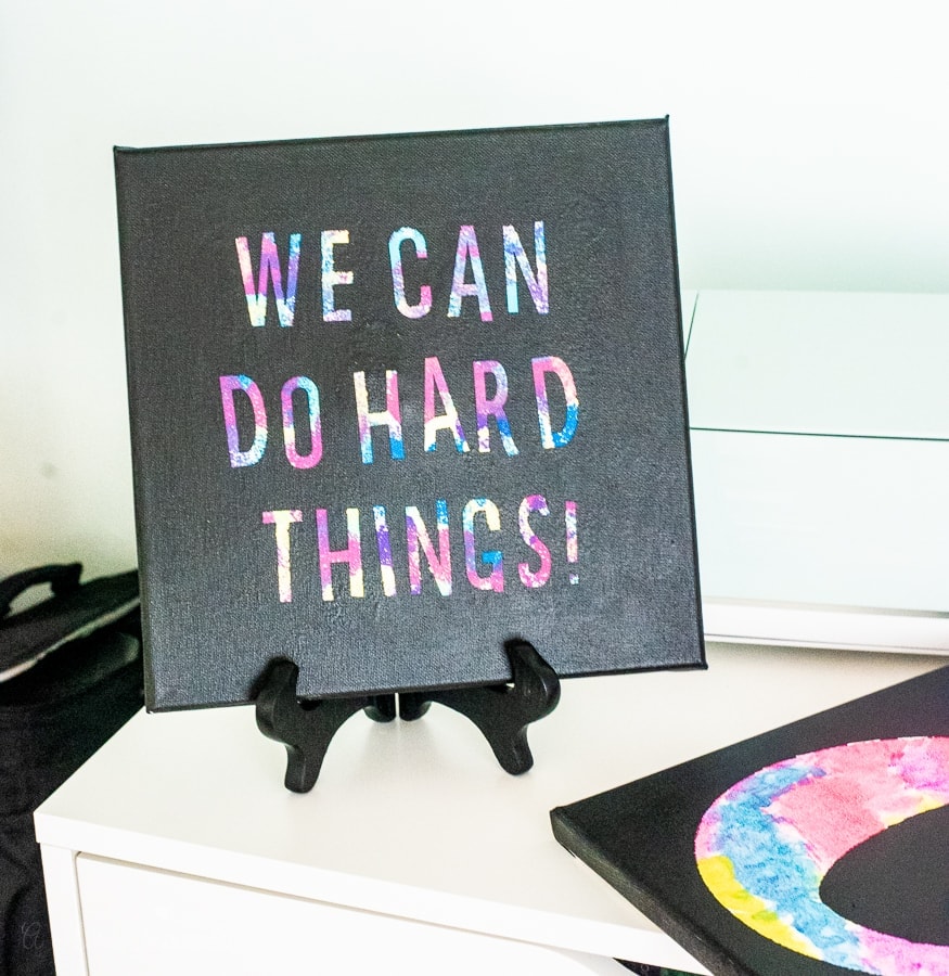 we can do hard things painted canvas